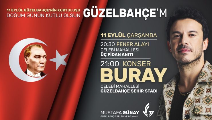 Güzelbahçe’nin Kurtuluş Günü’nde Buray rüzgarı esecek